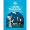 Classic Tales 2Nd Ed: Lownu Mends The Sky (1)