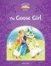Classic Tales 2Nd Ed: The Goose Girl (4)