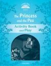 Classic Tales 2Nd Ed. Princess and The Pea (1) Activity Book