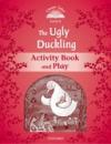 Classic Tales 2Nd Ed: Ugly Duckling (2) Activity Book