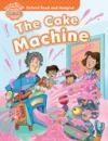 The Cake Machine (Read and Imagine Beginner)