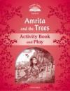 Classic Tales 2Nd Ed: Amrita and The Trees (2) Activity Book