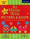 At Home With Pattern and Shape (Pre-School 3-5)
