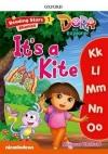 Dora The Explorer:It's A Kite (Reading Stars Phonics 1)