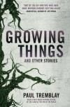 Growing Things and Other Stories