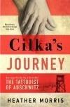 Cilka's Journey (Sequel To The Tattooist of Auschwitz)