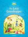 Classic Tales 2Nd Ed. 1:The Lazy Grasshopper Mp3 Pack