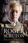 Conversations With Roger Scruton