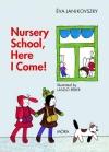 Nursery School, Here I Come! (Második Kiadás)