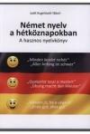 Német Nyelv A Hétköznapokban -A Hasznos Nyelvkönyv