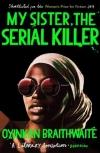 My Sister, The Serial Killer (Pb)