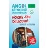 Pons Holiday Job Detective - Kétnyelvű Olvasmány