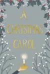 A Christmas Carol (Wordsworth Collector's Editions)