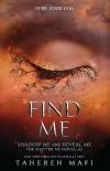 Find Me (Shatter Me Novellas)