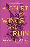 A Court of Wings and Ruin (A Court Of Thorns And Roses 3.)