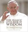 Pope Francis' Little Book of Wisdom