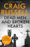 Dead Men and Broken Hearts (Lennox Thriller, Book 4)