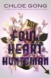 Foul Heart Huntsman (Foul Lady Fortune Series, Book 2)