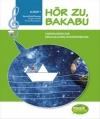 Hör Zu, Bakabu (Album 1) Sprachspielgesang: Kinderlieder+2Cd