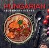 Hungarian Legendary Dishes - 23 Free Video Recipes