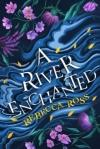 A River Enchanted (Elements of Cadence Series, Book 1)