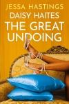 Daisy Haites: The Great Undoing (Magnolia Parks Series, 4.)