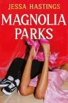 Magnolia Parks (Book 1)