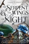 The Serpent and The Wings of Night (Crowns Of Nyxia, Book 1)