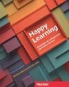 Happy Learning. Glücklich Und Erfolgreich Sprachen Lernen