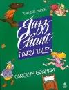 Jazz Chant Fairy Tales TB.