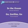 In The Ocean & Go, Gorillas, Go Audio Cd (Dolphin - 4)