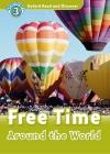 Free Time Around The World (Read and Discover 3)