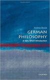 German Philosophy (Very Short Introduction - 233)