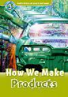 How We Make Products (Read and Discover 3) Book+Cd Pack