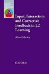 Input, Interaction, and Corrective Feedback In L2 Learning