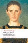 The Major Works - Robert Browning (Owc) *2009
