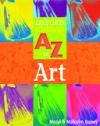 Oxford Children's A To Z of Art *