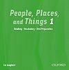 People, Places and Things Reading 1 Cd