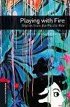 Playing With Fire - Obw Library 3 * 3E