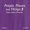 People, Places and Things Reading 3 Cd
