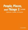 People, Places and Things Listening 2 Cd