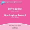 Silly Squirrel & Monkeying Around Audio Cd (Dolphin - S)