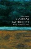 Classical Mythology (Very Short Introduction - 167)