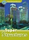 Super Structures (Read and Discover 3)