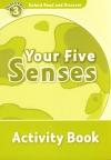 Your Five Senses (Read and Discover 3) Activity Book