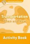 Transportation Then and Now (Read And Discover 5) AB
