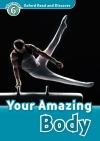 Your Amazing Body (Read and Discover 6)