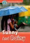 Sunny and Rainy (Read And Discover 2)