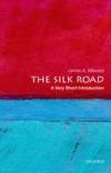 The Silk Road (Very Short Introduction - 351)