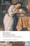 The Major Works - John Keats (Owc) *2008